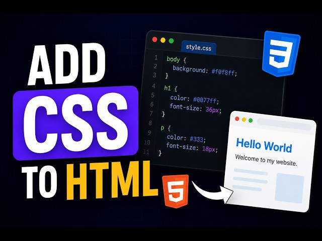 How to Add CSS to HTML | CSS for Beginners | HTML & CSS Tutorial