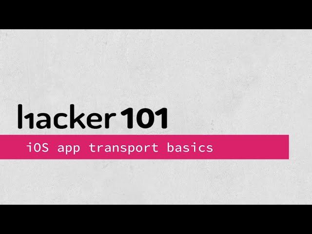 iOS Hacking - App Transport Basics