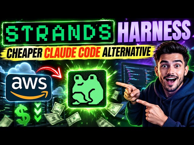 Strands Harness: AWS's Cheaper Claude Code Alternative?