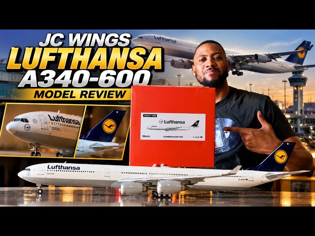 JC WINGS LUFTHANSA AIRBUS A340-600 Unboxing & Review