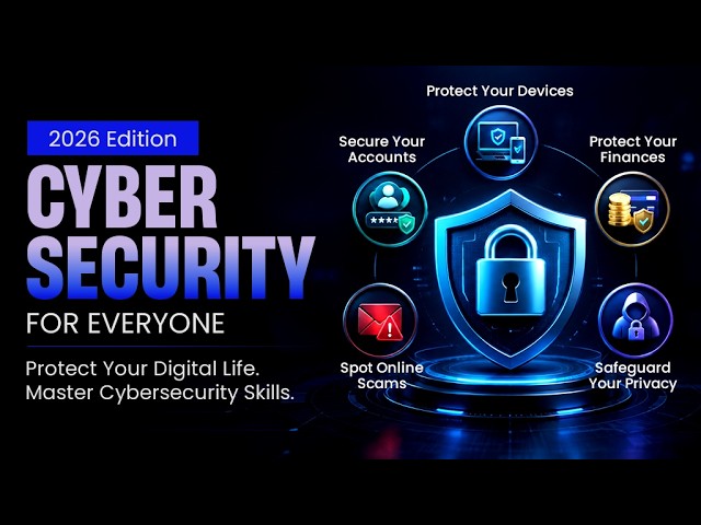 Cybersecurity Training Program For Everyone-  2026 Edition