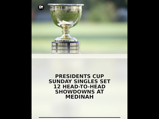 Presidents Cup Sunday Singles Set 12 Head-to-Head Showdowns at Medinah