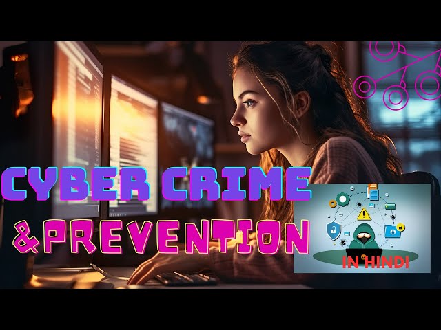 CYBER CRIME & PREVENTION Explained | INTRODUCTION TO CYBER CRIME AND PREVENTION in HINDI URDU