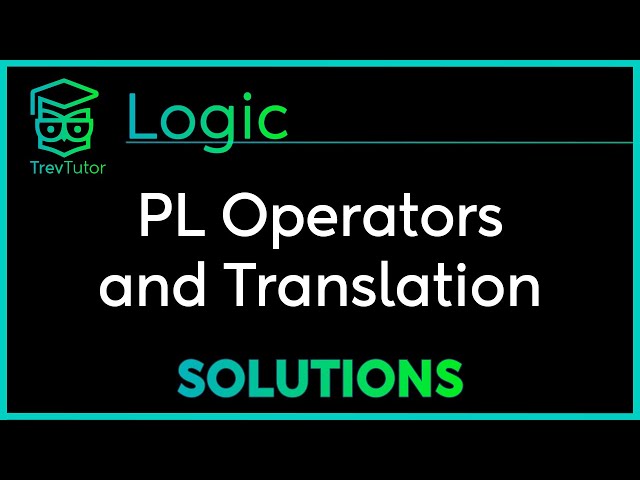 Four Exercises in TRANSLATING ENGLISH into PROPOSITIONAL LOGIC - LOGIC
