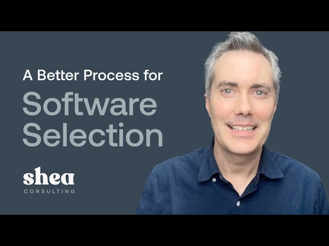 A Better Process For Software Selection