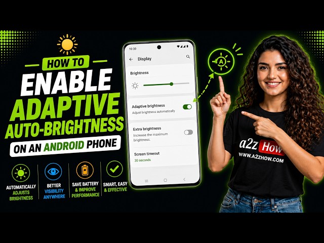 How to Enable Adaptive Auto Brightness on an Android Phone