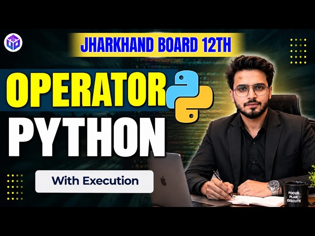 🔥 Operators in Python | Jharkhand Board Class 12th 2027 | Python With Execution | JAC Board