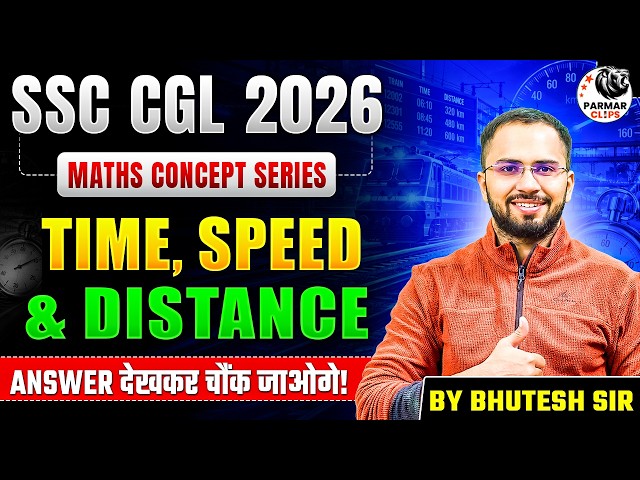 SSC CGL 2026 | MOST EXPECTED Maths Time, Speed & Distance