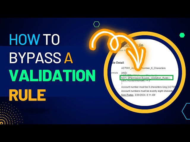 Bypass ANY Salesforce Validation Rule (2024)