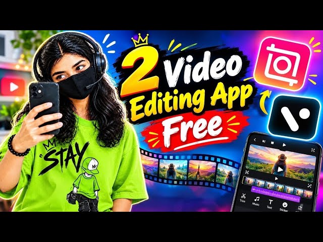 Videos Edit Pannunga! Free Top 2 Free Editing Apps Tamil tech 
