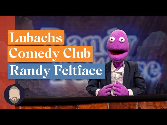 Randy Feltface on being a comedian in America | LUBACH