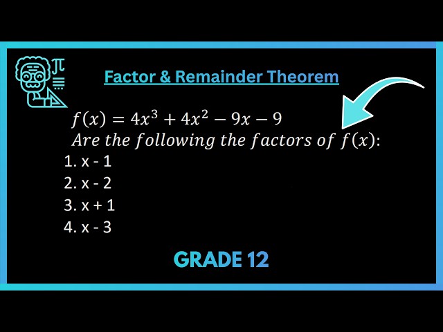 What is Factor & Remainder? | Grade 12