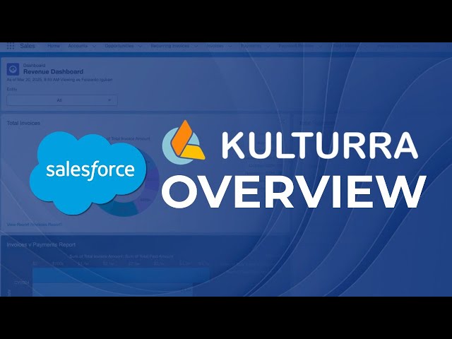 Kulturra Overview: The Easiest Way to Manage Payments in Salesforce