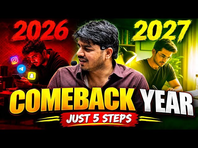 2026 से 2027 तक अपनी जिंदगी बदलने के 5 कदम | COMEBACK YEAR 2027 | Life Changing Motivation 