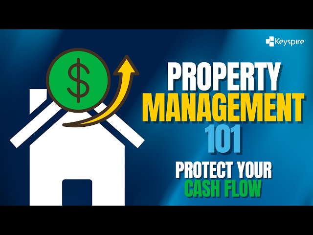 Property Management Basics for Real Estate Investors (Cash Flow, Tenants & Maintenance)