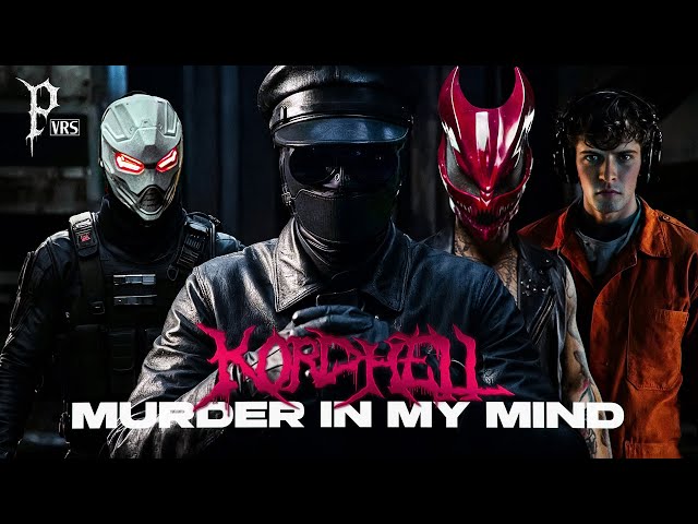 KORDHELL - MURDER IN MY MIND (PhonkVRS Ep.2)