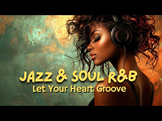 Jazz & Soul R&B – Warm Sax, Rhodes & Chill Grooves | Feel-Good Smooth Jazz for Relaxation 🎷✨