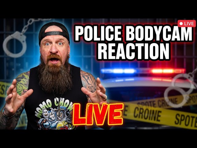 WILD POLICE BODYCAM REACT LIVESTREAM