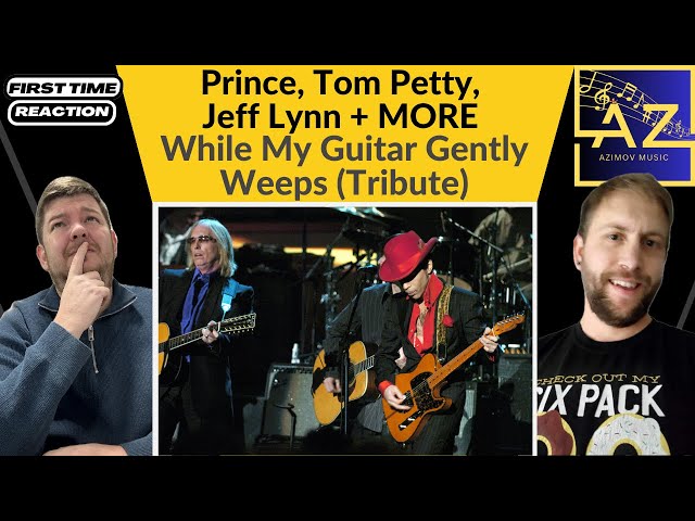 FIRST TIME REACTION to While my Guitar Gently Weeps by  Prince, Tom Petty, Jeff Lynn + MORE ¦ INSANE