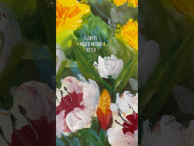 🌸 Flowers mixed media sketch ✨ #sketching #drawing #painting #sketchbookdrawing #art