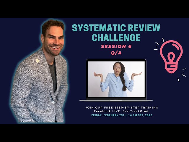 Systematic Review Challenge Session 6 Q/A
