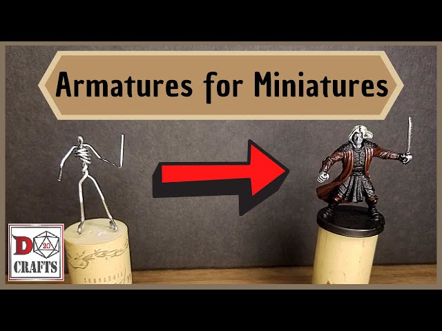 Armatures: Step One to Making Humanoid Miniatures from Scratch
