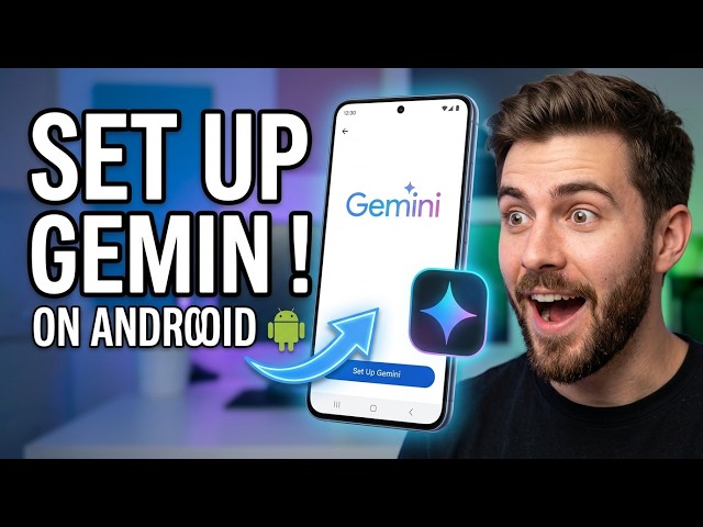 How to Set Up Gemini on Android