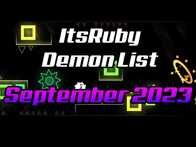 ItsRuby Demon List Monthly: September 2023