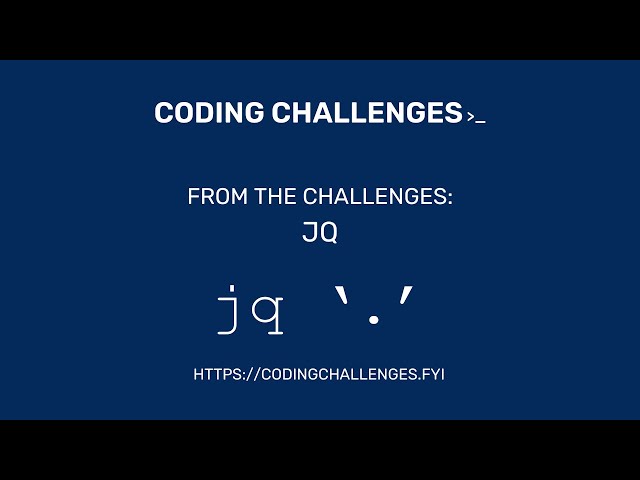 Coding Challenges - From The Challenges: JQ