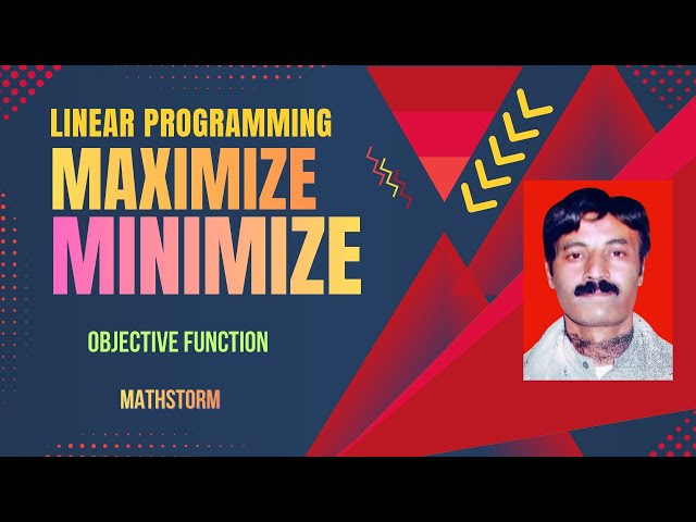 LINEAR PROGRAMMING || LINEAR OPTIMIZATION || OPTIMAL SOLUTION || MAXIMIZE || MINIMIZE