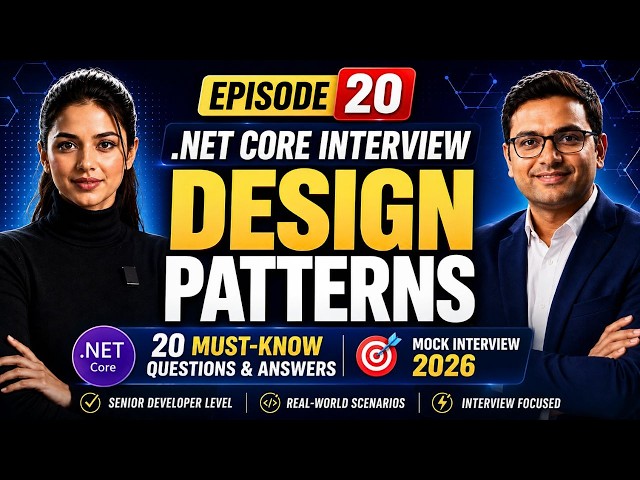 20 .NET Core Design Patterns Every Developer Must Know | Mock Interview 2026 | Ep. 20