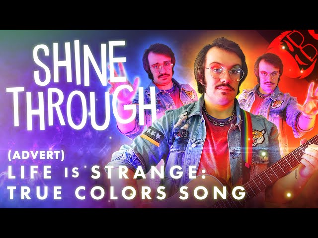 SHINE THROUGH | Life is Strange: True Colors Song! Prod. by oo oxygen