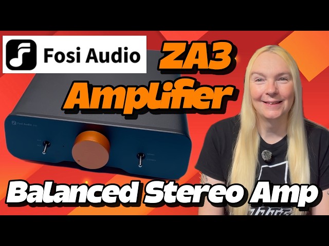 Fosi Audio ZA3 Balanced Input Stereo Amplifier Unboxing & Review