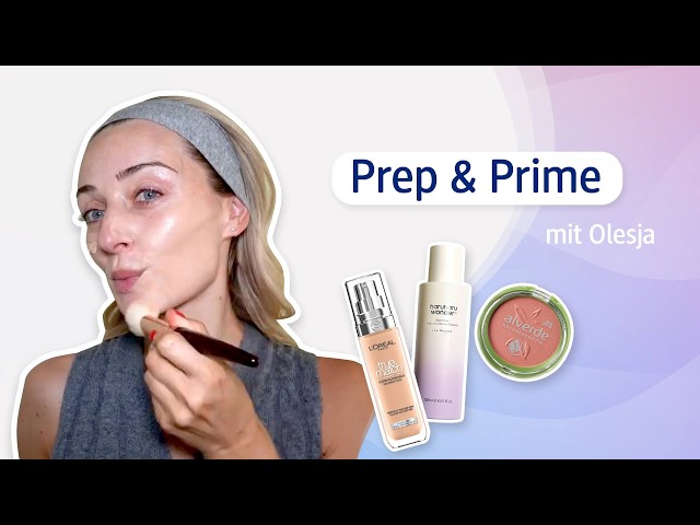 Prep & Prime for the Perfect Glow with Olesja 💫