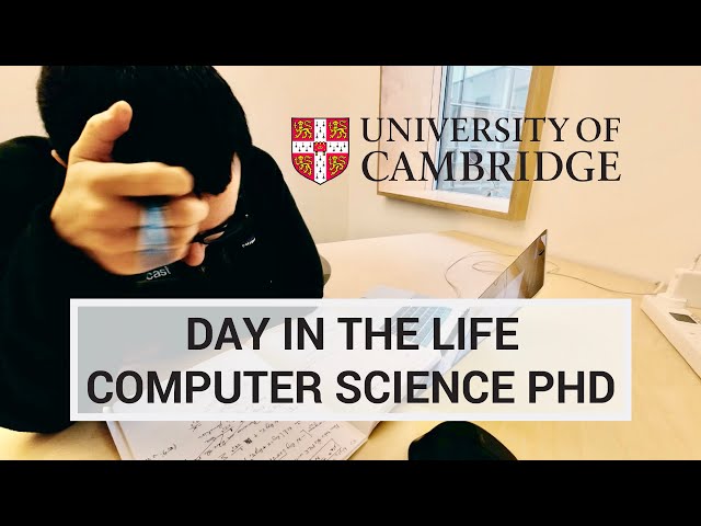 A day in the life of a Cambridge Computer Science PhD