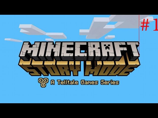 BeneeQ -  Minecraft Story Mode #1