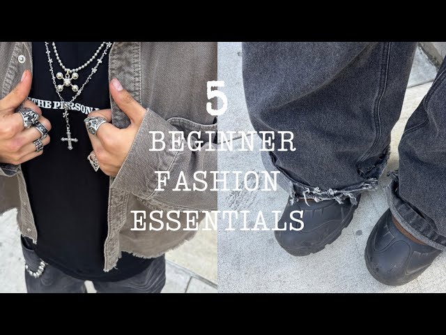 TOP 5 BEGINNER FASHION ESSENTIALS | Men’s Fashion Essentials