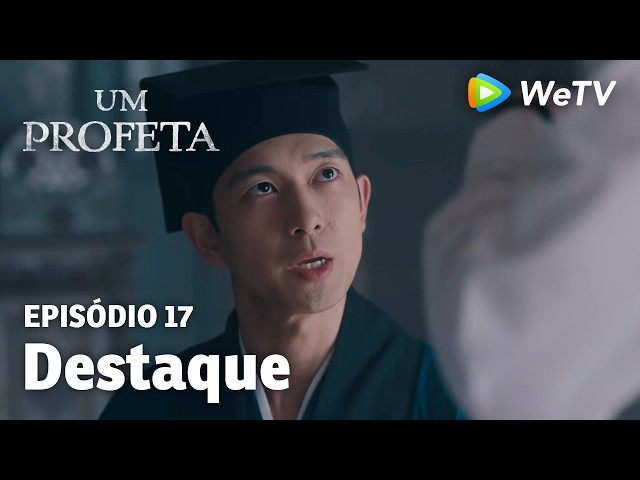 【Um Profeta】EP17｜Destaque | Li Xian e Li Yitong | WeTV