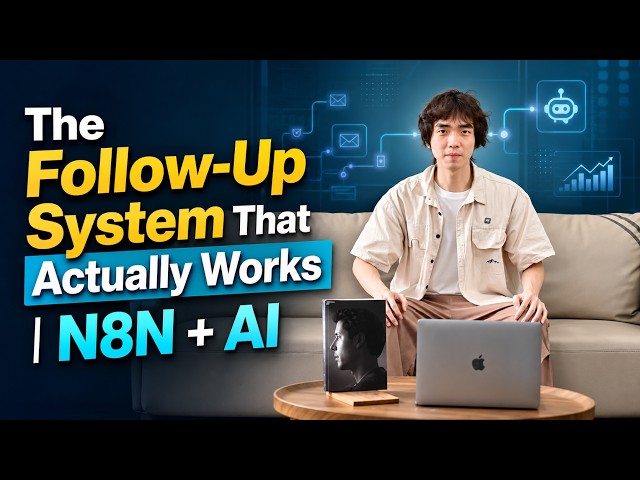 The Follow-Up System That Actually Works | N8N + AI