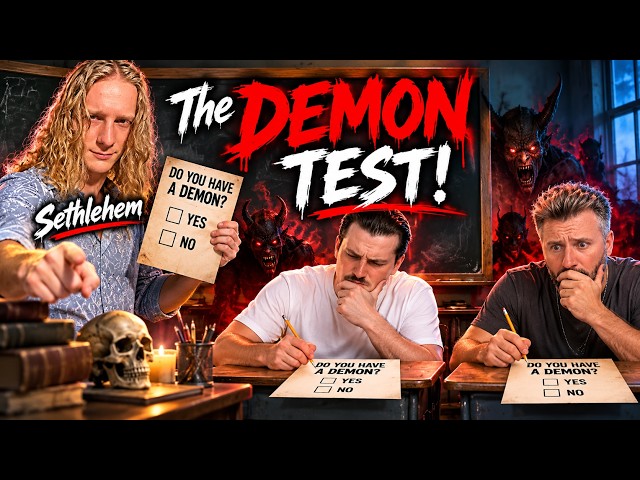 How To 100% Accurately Test If Someone Has A Demon - @Seth Kicklighter