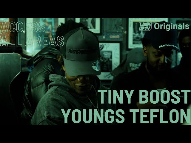 Youngs Teflon & Tiny Boost - Access All Areas | Link Up TV Originals