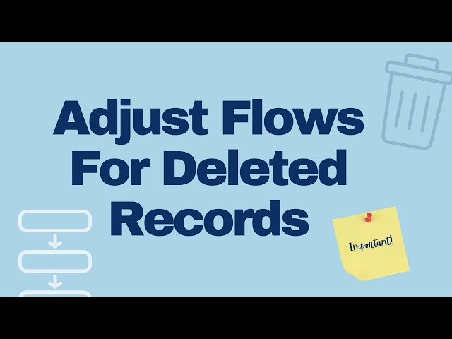 How to Trigger a Salesforce Flow on Deletion