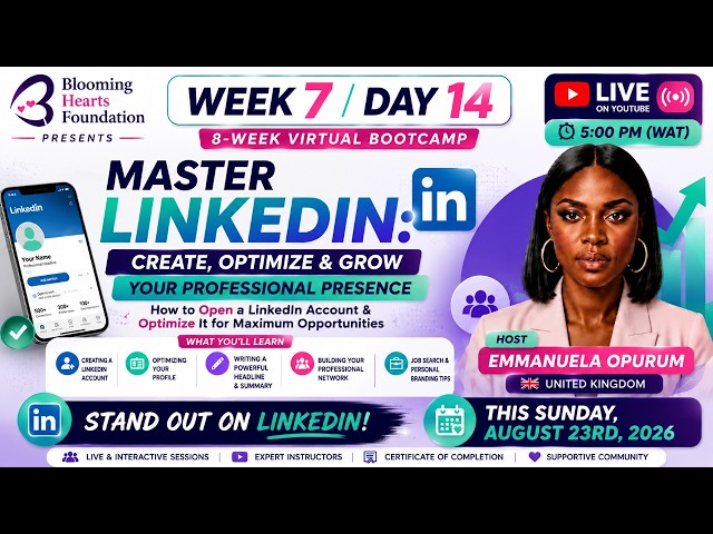 Week 7 | Day 14 – Master LinkedIn: Create, Optimize & Grow Your Professional Presence