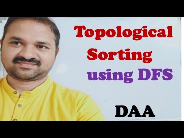 Topological Sorting using DFS with examples || DAA || DS || Algorithms || Data Structures
