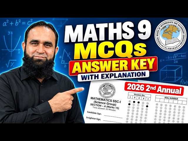 FBISE Maths Class 9 MCQs Answer Key 2026 | 2nd Annual Exam Explained