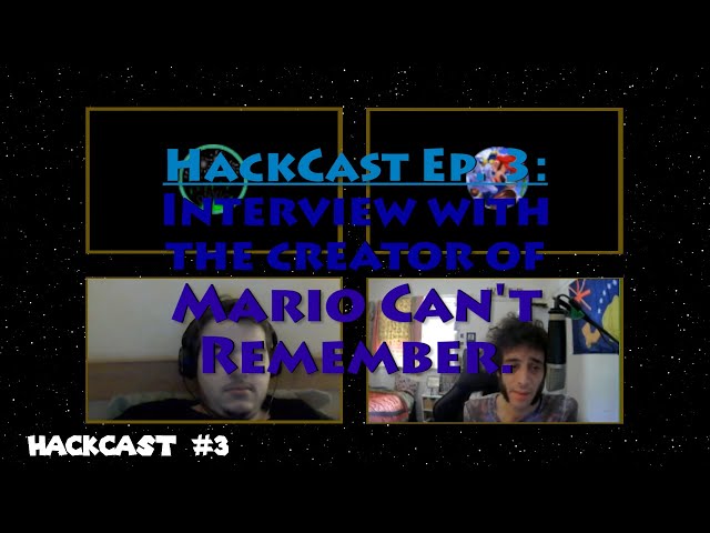 HackCast Interviews the Creator of Mario Can't Remember