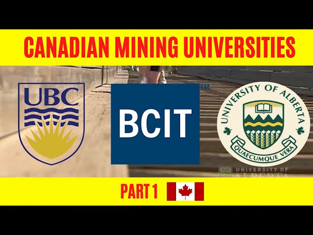 Canadian Mining Engineering Universities - Part 1