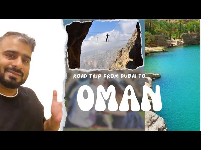 Road Trip from Dubai to Oman