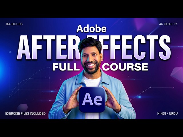 Master After Effects 2026: From Beginner to Pro in 14 Hours