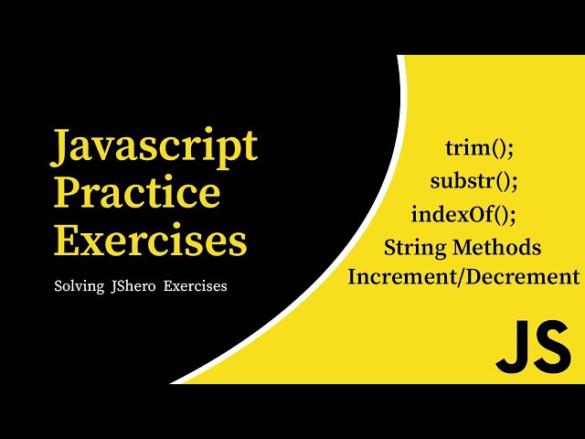 Javascript practice program exercises for Beginners . solving jsHero exercises